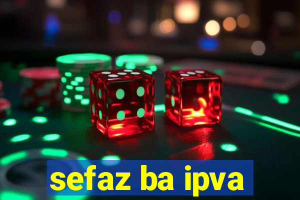 sefaz ba ipva